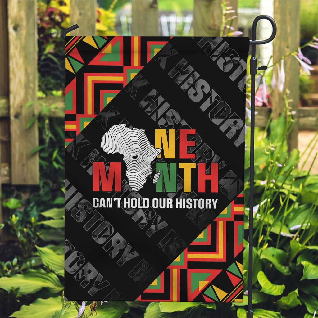 Black History Month Garden Flag One Month Can't Hold Our History
