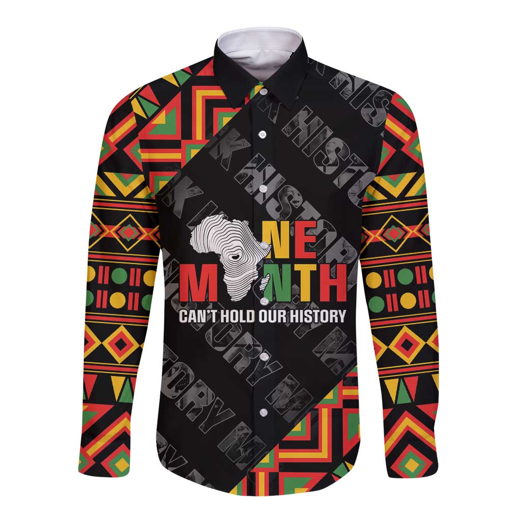 Black History Month Long Sleeve Button Shirt One Month Can't Hold Our History