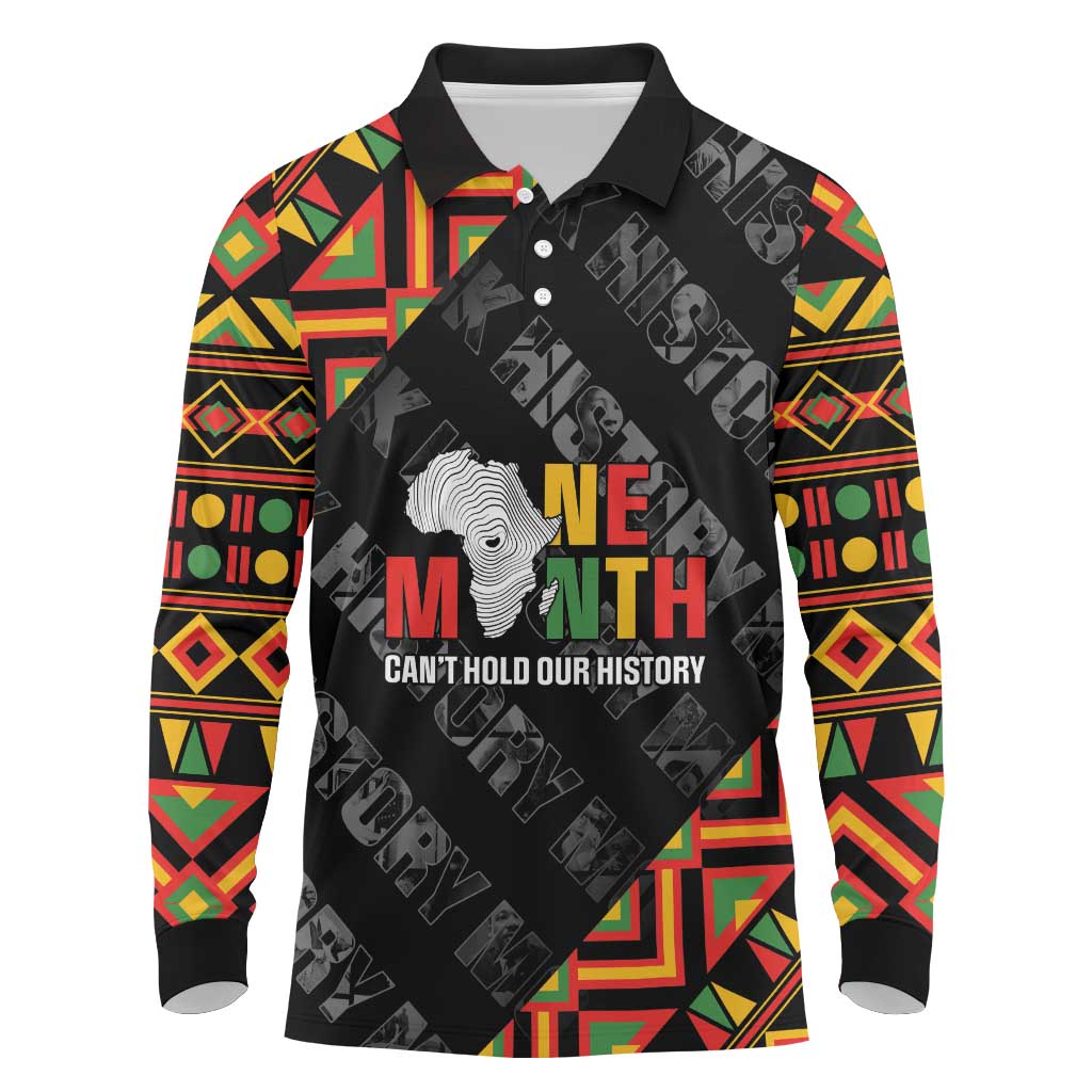 Black History Month Long Sleeve Polo Shirt One Month Can't Hold Our History