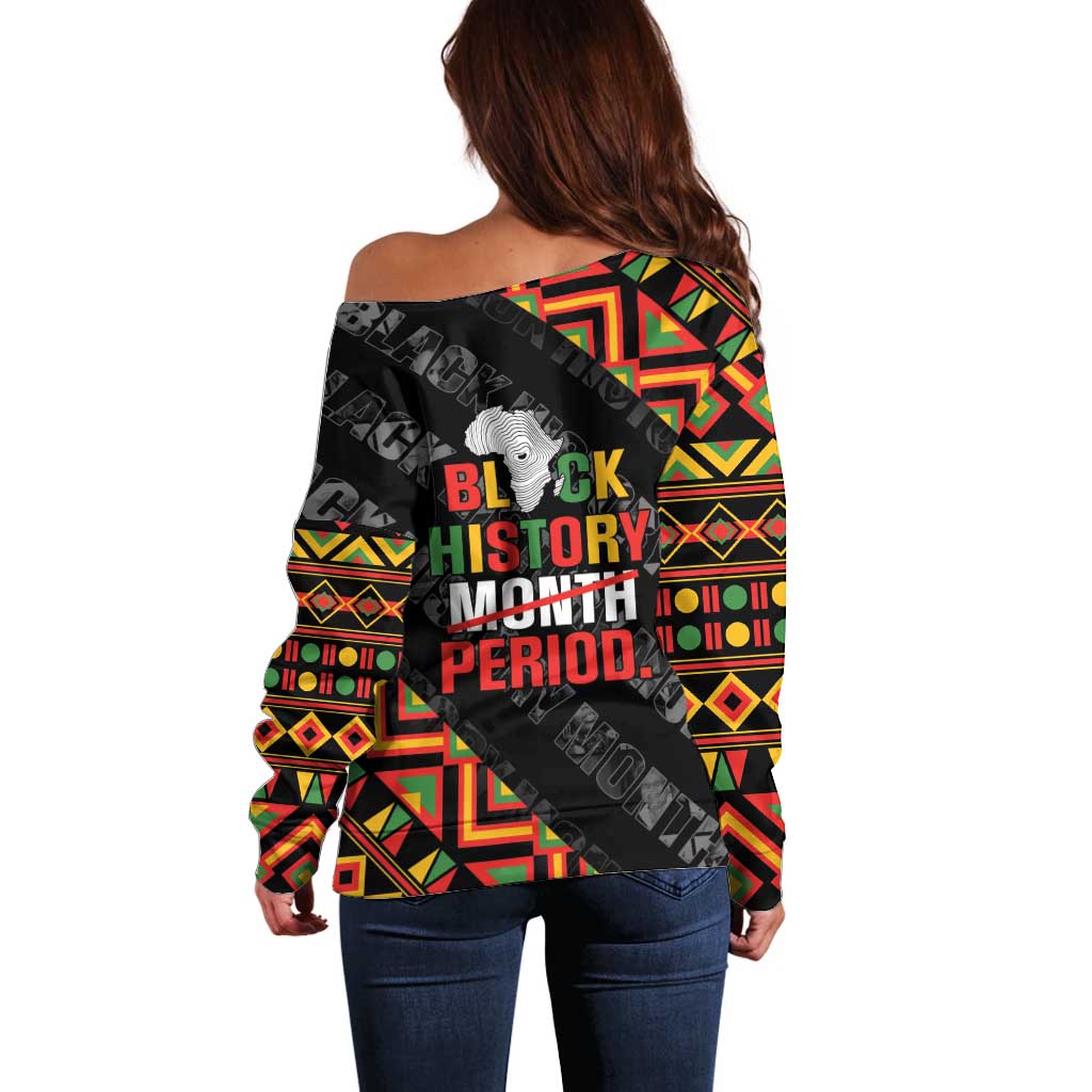 Black History Month Off Shoulder Sweater One Month Can't Hold Our History