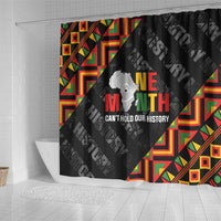 Black History Month Shower Curtain One Month Can't Hold Our History