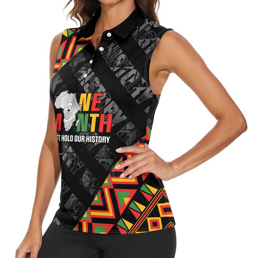 Black History Month Women Sleeveless Polo Shirt One Month Can't Hold Our History