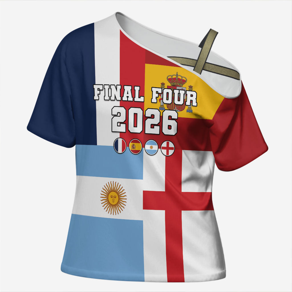 Custom World Football 2026 Final Four Cross Shoulder Shirt One Field One Dream