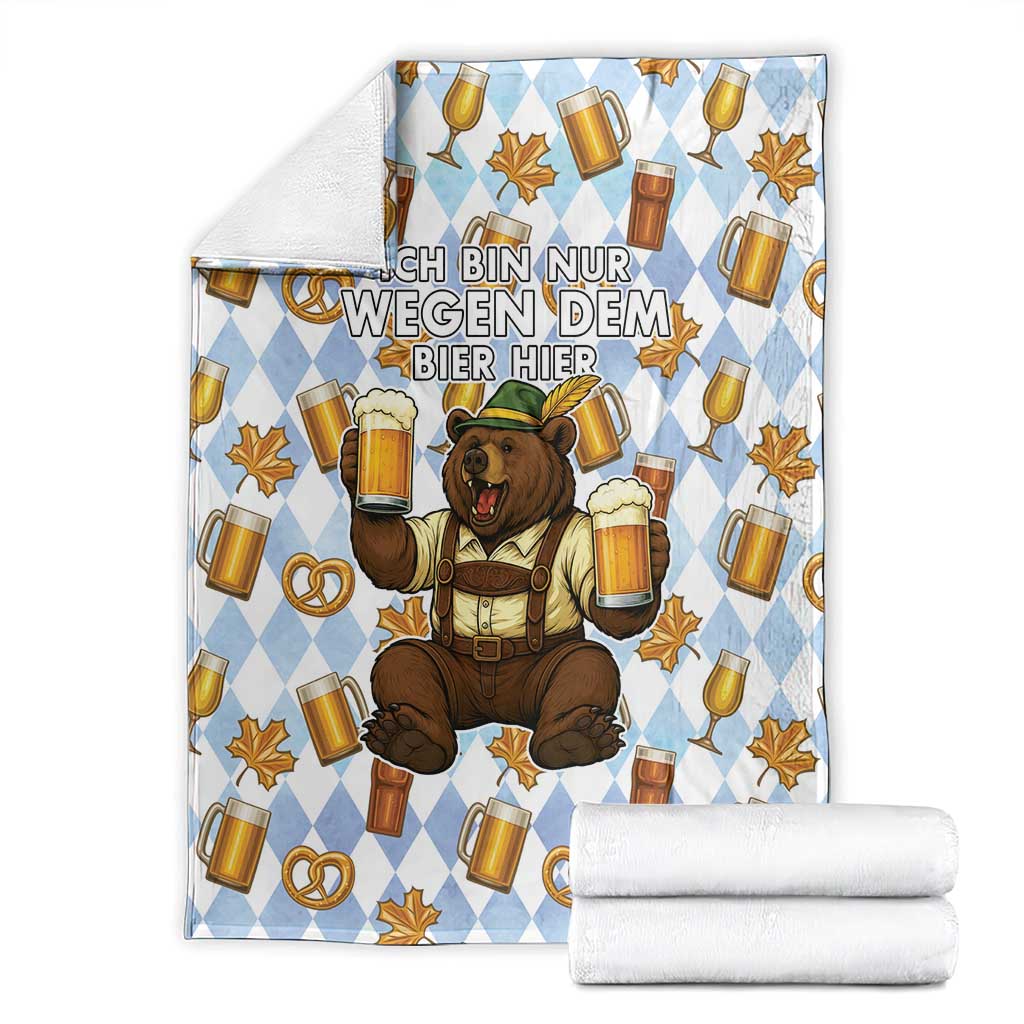 Funny Beer Oktoberfest Blanket Ich Bin Nur Wegen Dem Bier Hier - Wonder Print Shop