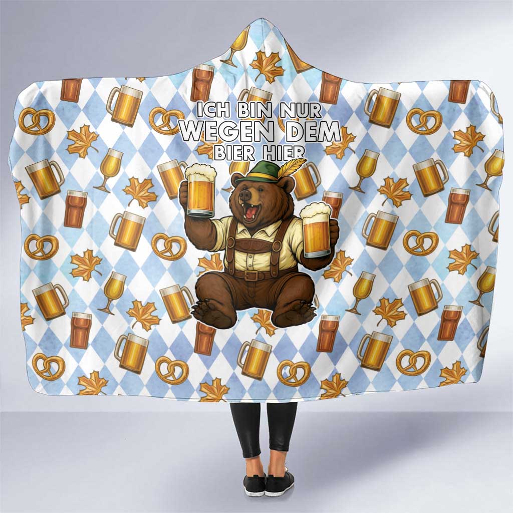 Funny Beer Oktoberfest Hooded Blanket Ich Bin Nur Wegen Dem Bier Hier - Wonder Print Shop