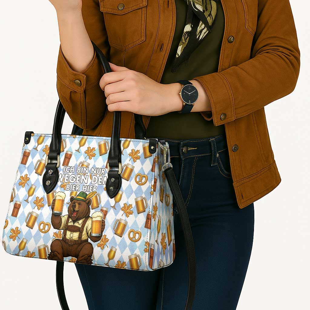 Funny Beer Oktoberfest Leather Bag Ich Bin Nur Wegen Dem Bier Hier - Wonder Print Shop