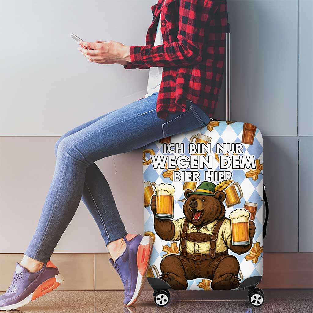 Funny Beer Oktoberfest Luggage Cover Ich Bin Nur Wegen Dem Bier Hier - Wonder Print Shop
