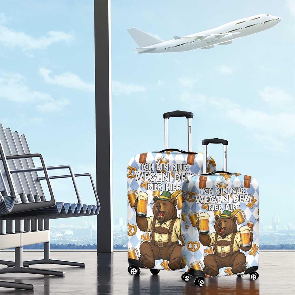 Funny Beer Oktoberfest Luggage Cover Ich Bin Nur Wegen Dem Bier Hier - Wonder Print Shop