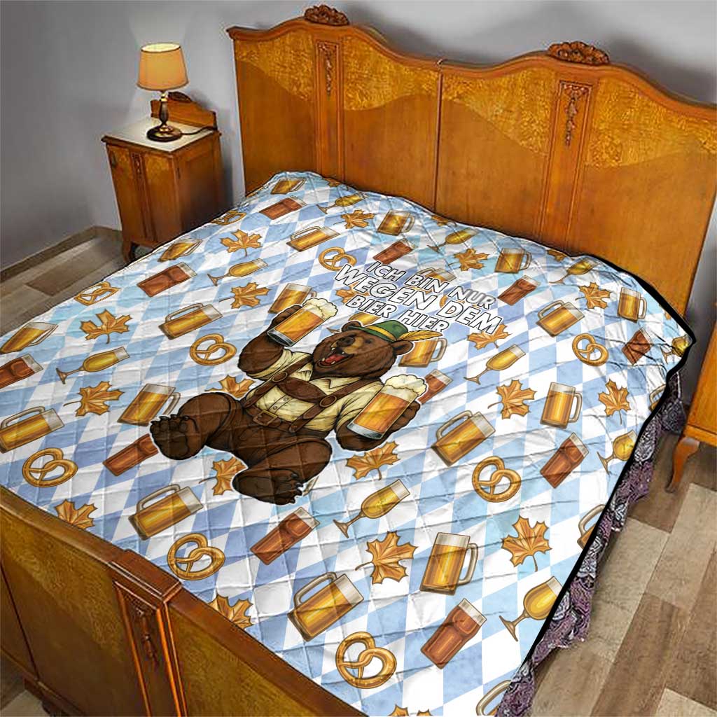 Funny Beer Oktoberfest Quilt Ich Bin Nur Wegen Dem Bier Hier - Wonder Print Shop