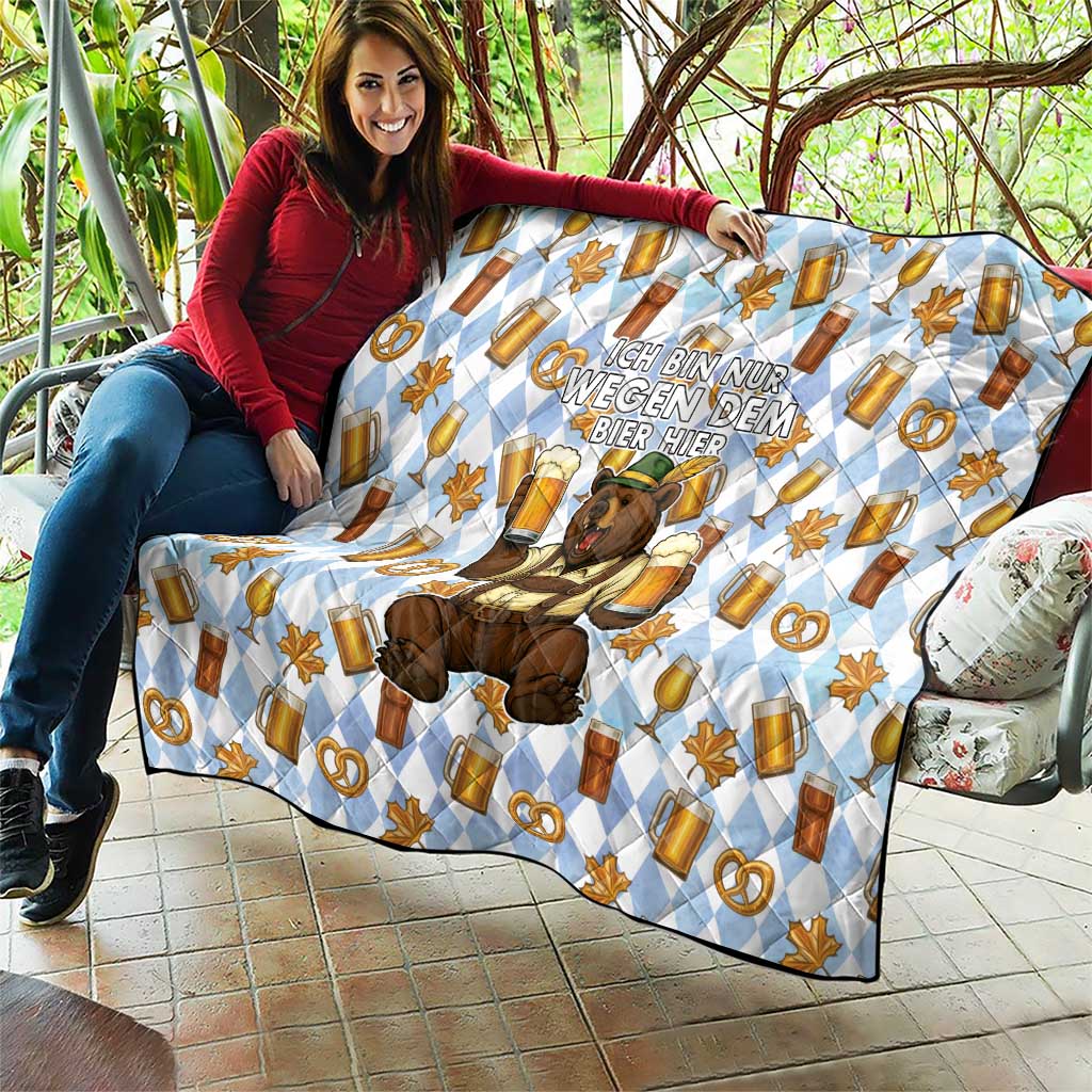 Funny Beer Oktoberfest Quilt Ich Bin Nur Wegen Dem Bier Hier - Wonder Print Shop