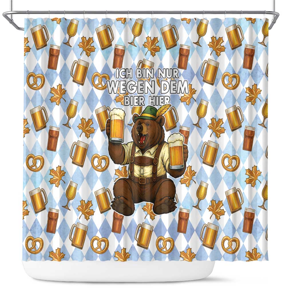 Funny Beer Oktoberfest Shower Curtain Ich Bin Nur Wegen Dem Bier Hier - Wonder Print Shop