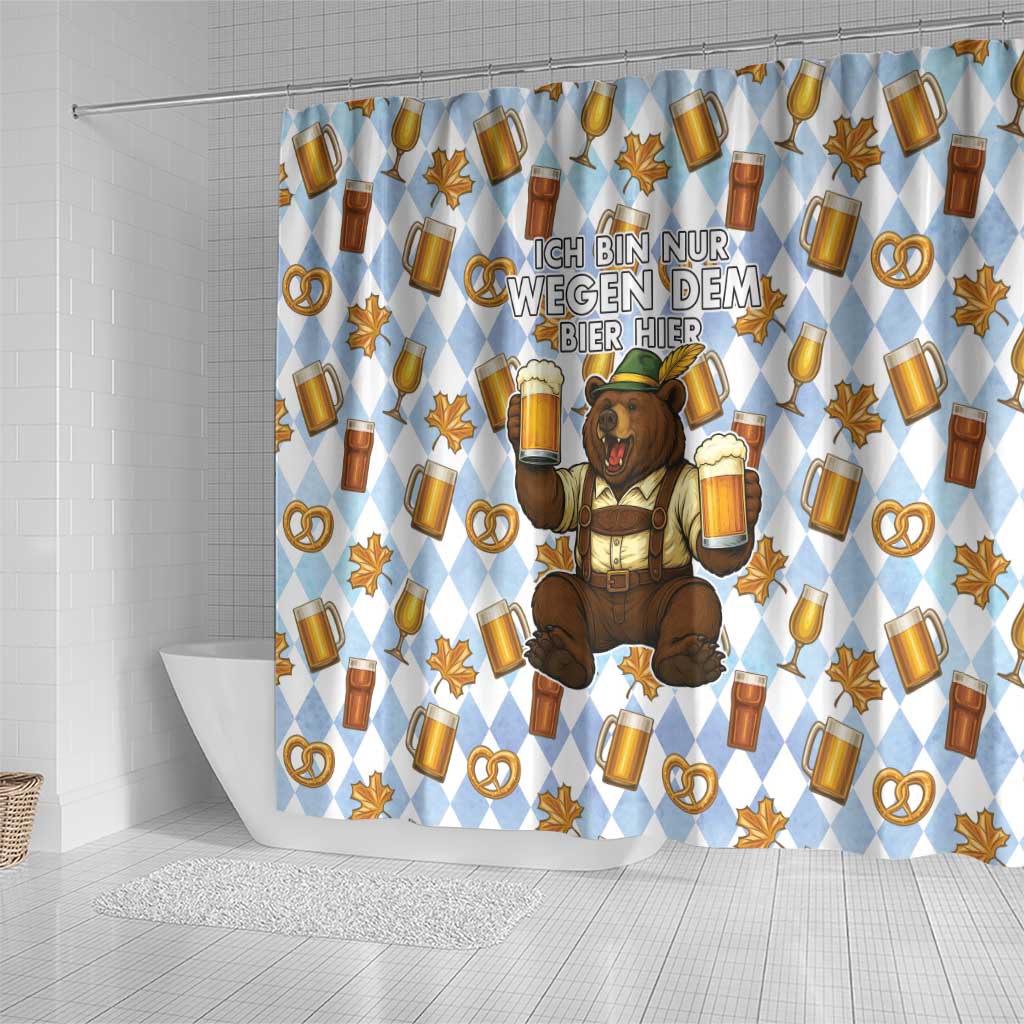 Funny Beer Oktoberfest Shower Curtain Ich Bin Nur Wegen Dem Bier Hier - Wonder Print Shop