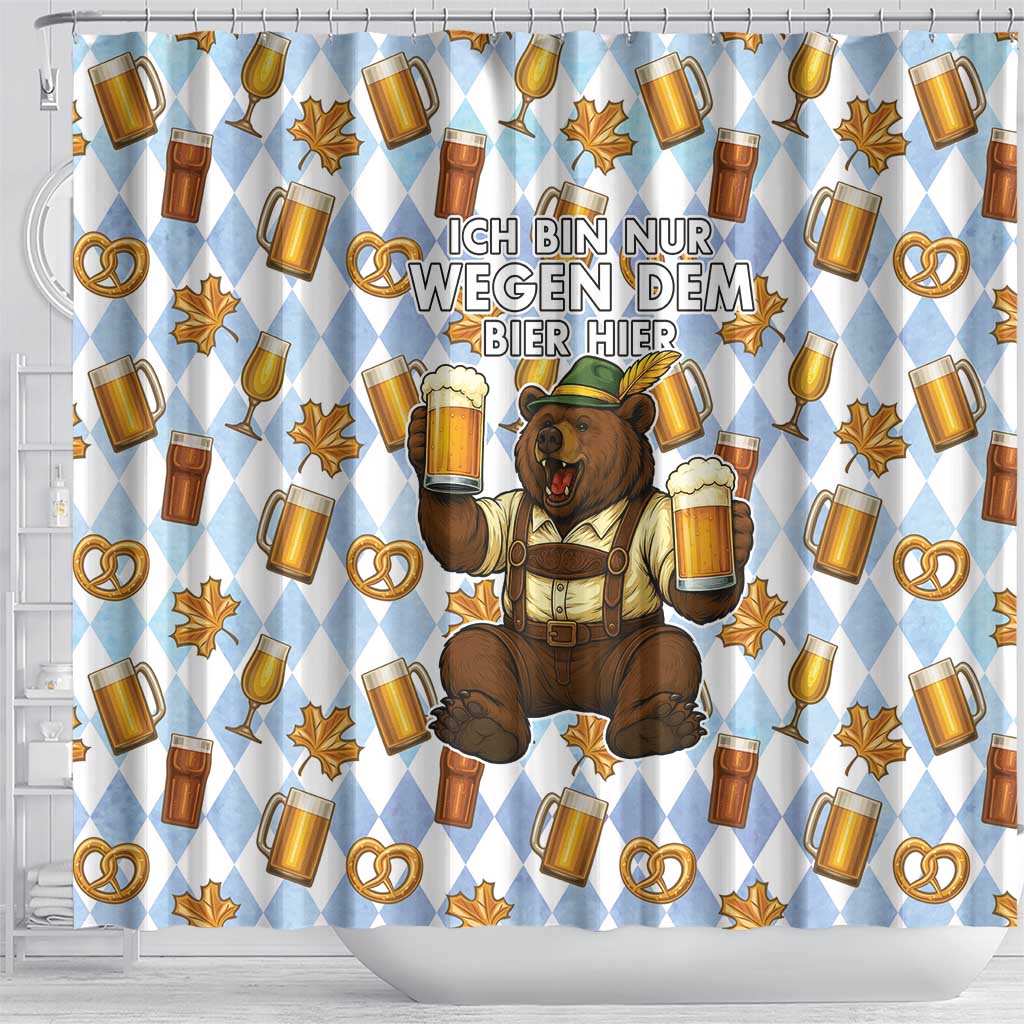 Funny Beer Oktoberfest Shower Curtain Ich Bin Nur Wegen Dem Bier Hier - Wonder Print Shop