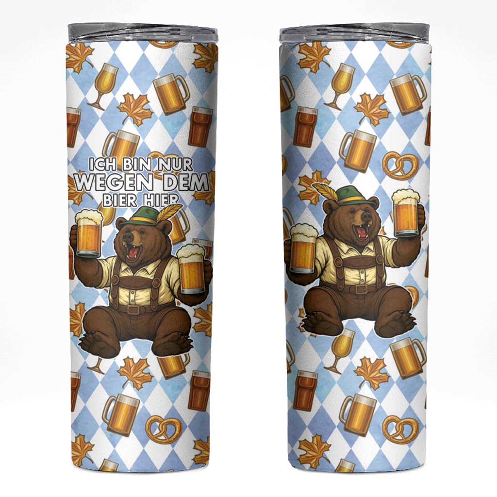 Funny Beer Oktoberfest Skinny Tumbler Ich Bin Nur Wegen Dem Bier Hier - Wonder Print Shop