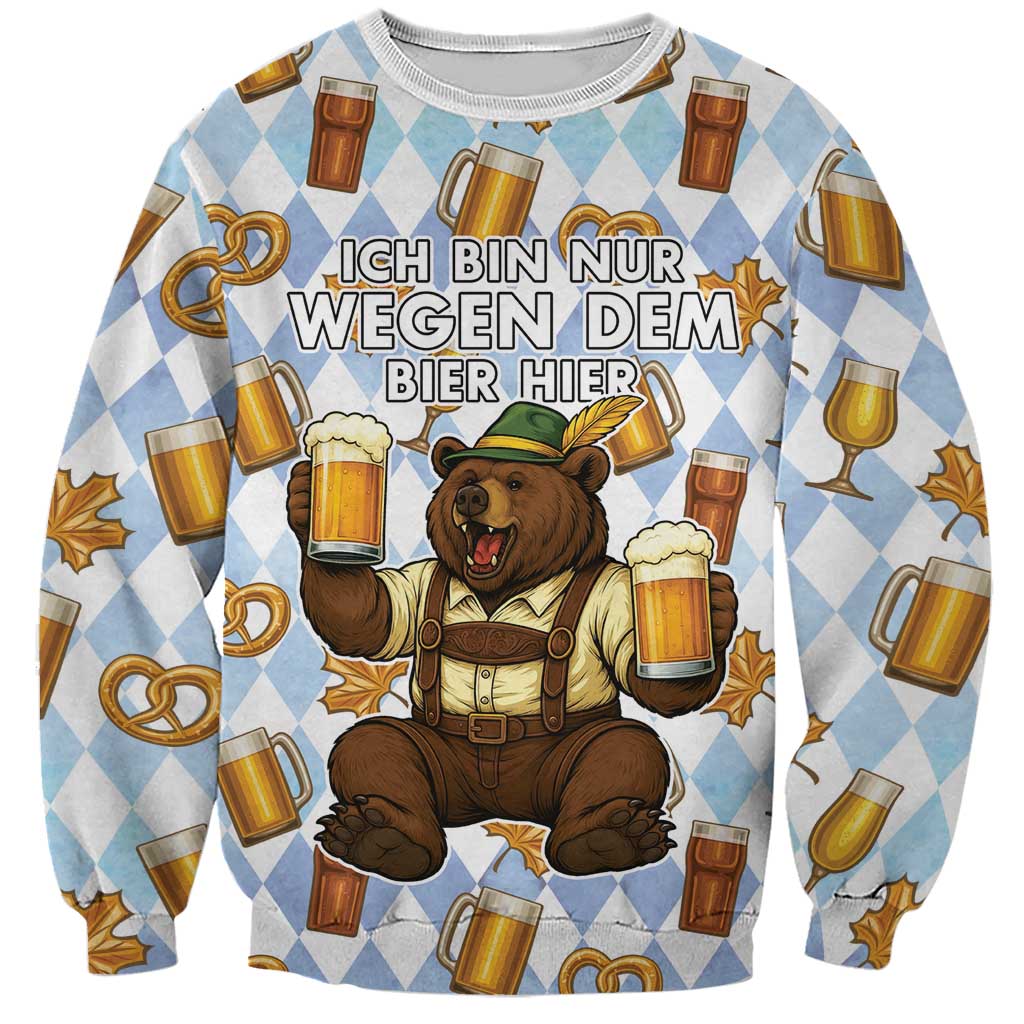 Funny Beer Oktoberfest Sweatshirt Ich Bin Nur Wegen Dem Bier Hier - Wonder Print Shop