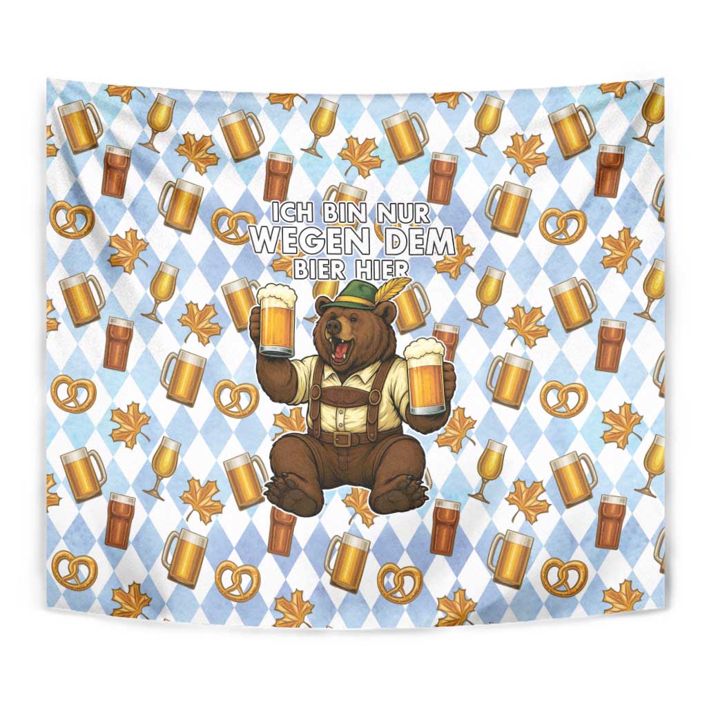 Funny Beer Oktoberfest Tapestry Ich Bin Nur Wegen Dem Bier Hier - Wonder Print Shop