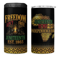 Juneteenth 1865 4 in 1 Can Cooler Tumbler Freedom Ain't Free