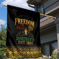 Juneteenth 1865 Garden Flag Freedom Ain't Free