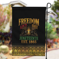 Juneteenth 1865 Garden Flag Freedom Ain't Free