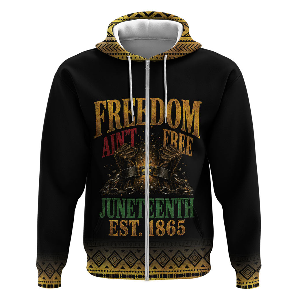 Juneteenth 1865 Hoodie Freedom Ain't Free