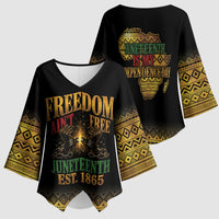 Juneteenth 1865 Kimono Sleeve Blouse Freedom Ain't Free