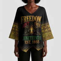 Juneteenth 1865 Kimono Sleeve Blouse Freedom Ain't Free
