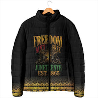 Juneteenth 1865 Padded Jacket Freedom Ain't Free