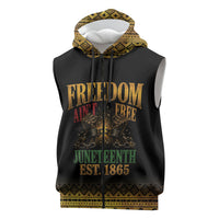 Juneteenth 1865 Sleeveless Zip Hoodie Freedom Ain't Free