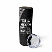 Golfo De Mexico Skinny Tumbler Est. Since 1550 And Forever