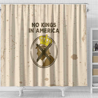 No Kings In America Shower Curtain We The People - Wonder Print Shop