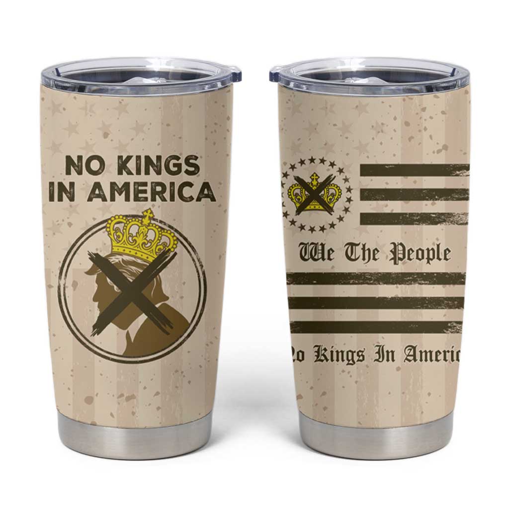 No Kings In America Tumbler Cup We The People - Wonder Print Shop