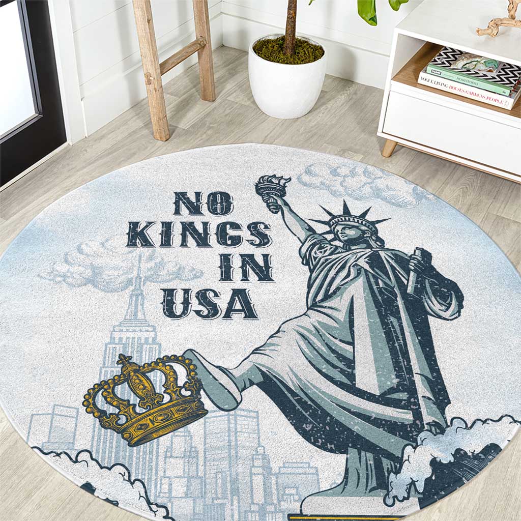 Funny Rejecting Kings Round Carpet Since 1776 No Kings In America Retro Style LT05