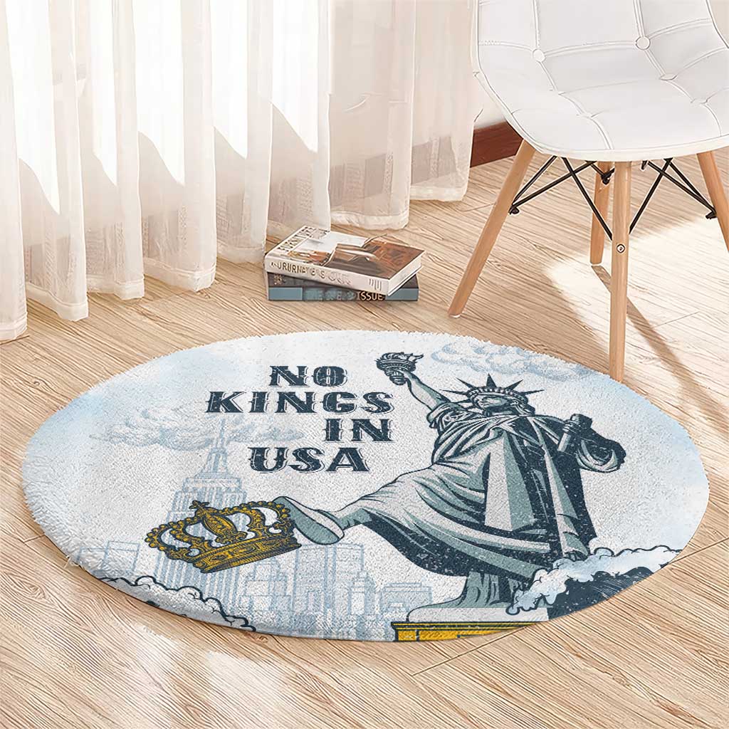 Funny Rejecting Kings Round Carpet Since 1776 No Kings In America Retro Style LT05