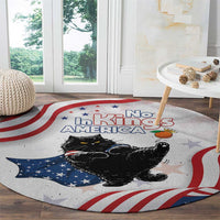 Funny Cat No Kings Round Carpet Rejecting Kings Since 1776 - Wonder Print Shop