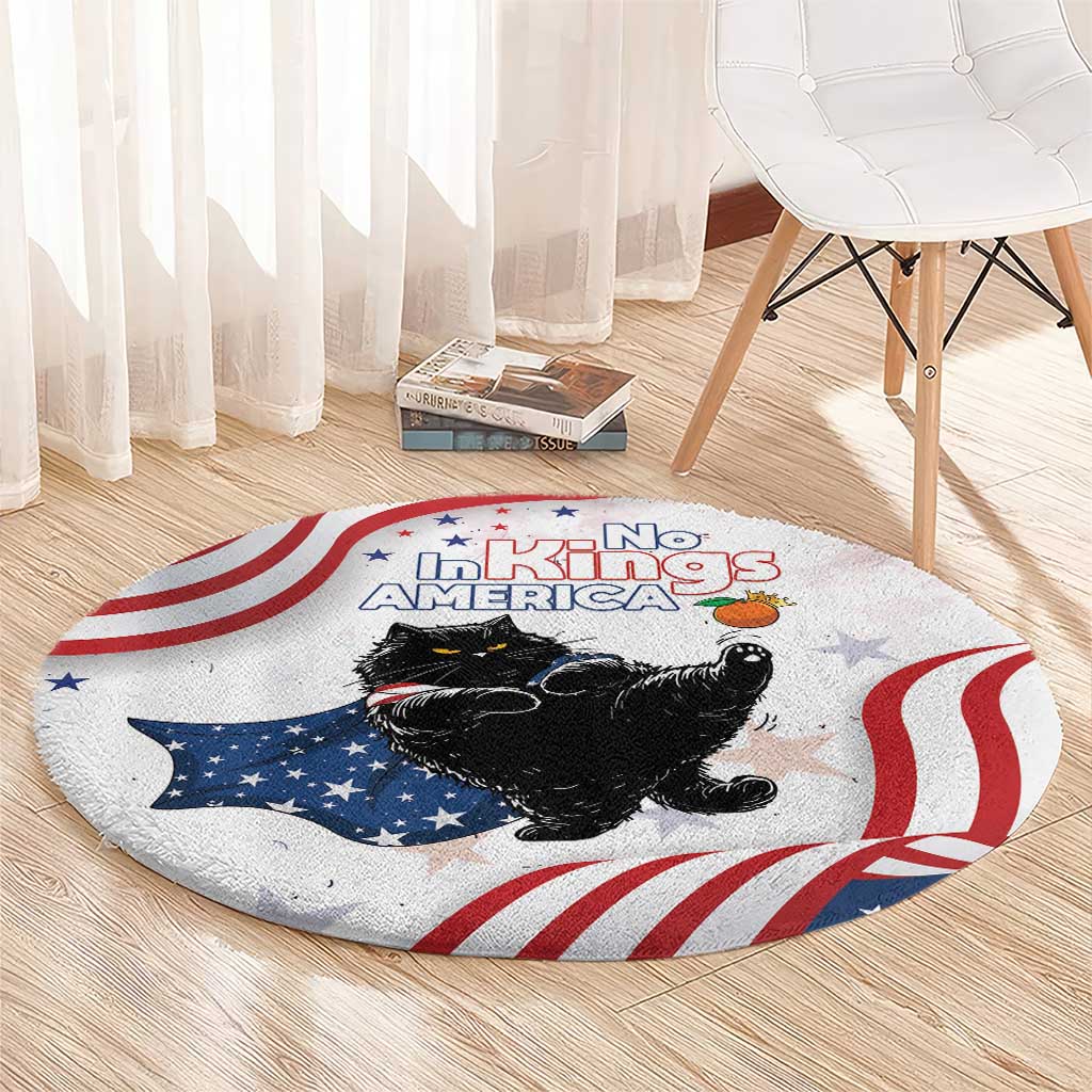 Funny Cat No Kings Round Carpet Rejecting Kings Since 1776 - Wonder Print Shop