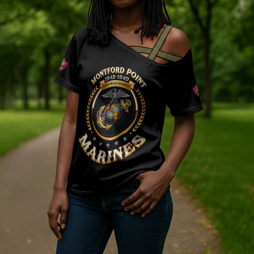 Montford Point Marines Legacy Cross Shoulder Shirt Honoring The Legend