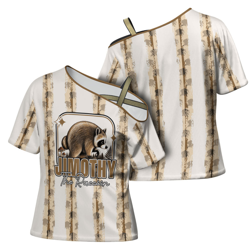 Jimothy The Raccoon Cross Shoulder Shirt Seattle Trash Panda Lover