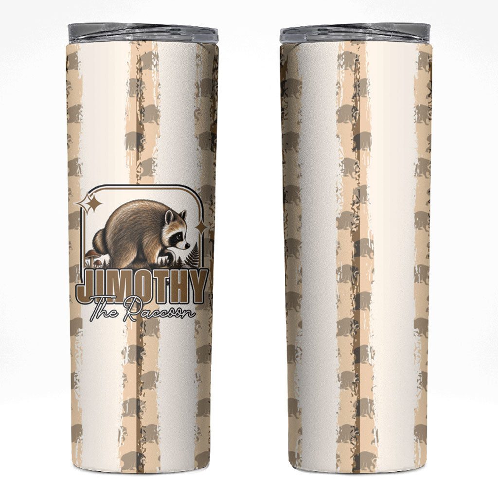 Jimothy The Raccoon Skinny Tumbler Seattle Trash Panda Lover