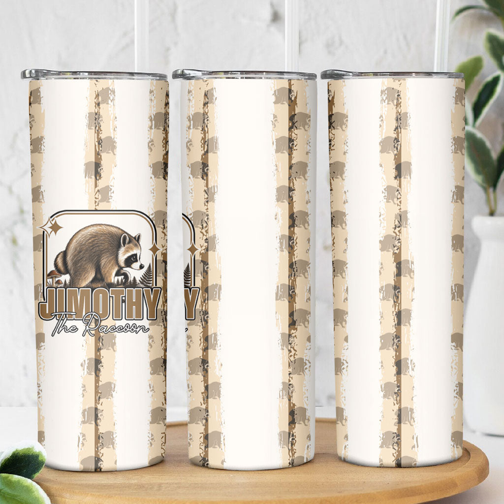 Jimothy The Raccoon Skinny Tumbler Seattle Trash Panda Lover