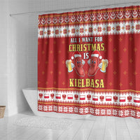 Poland Christmas Shower Curtain All I Want For Xmas Is Kielbasa