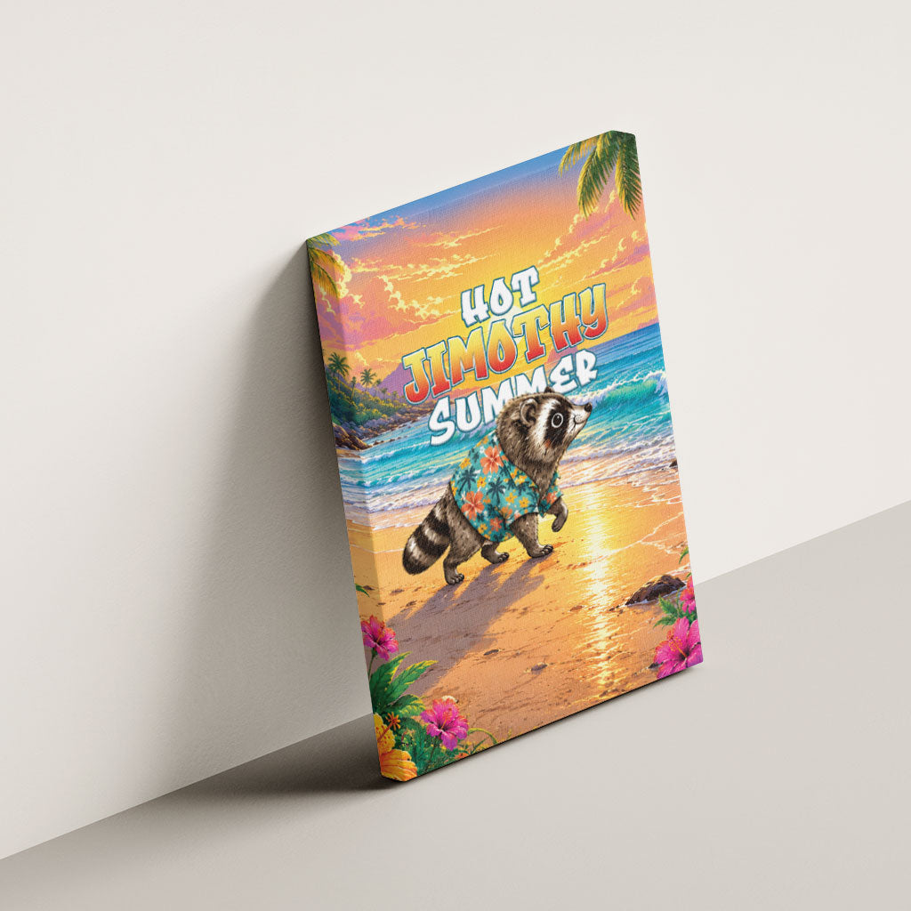 Hot Jimothy Summer Canvas Wall Art Funny Seattle Raccoon