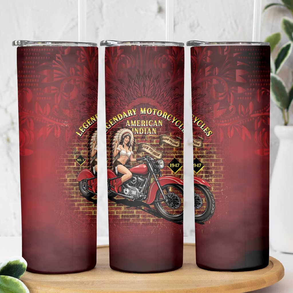 Native American Rider Skinny Tumbler Legendary Motorcycle Vintage Pin Up Girl - Wonder Print Shop