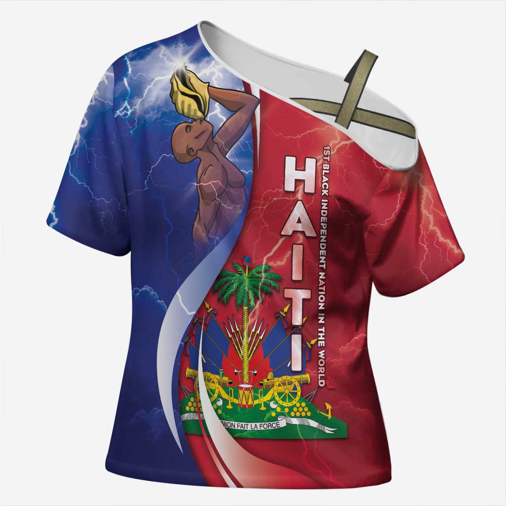 Haiti Independence Day Cross Shoulder Shirt The First Black Independent Nation - Wonder Print Shop
