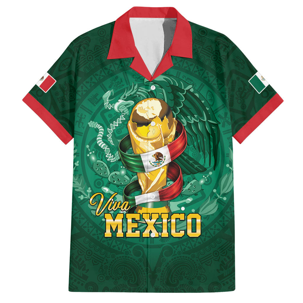 Custom Mexican Soccer 2026 Hawaiian Shirt Viva Mexico