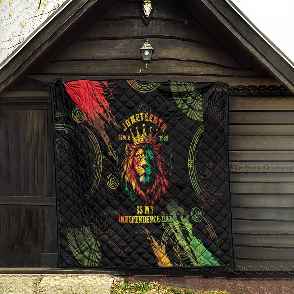 Juneteenth Is My Independence Day Quilt