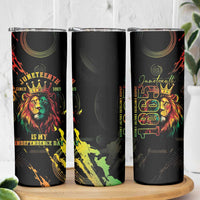 Juneteenth Is My Independence Day Skinny Tumbler