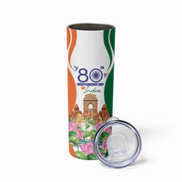Jai Hind India Skinny Tumbler Happy 80th Independence Day