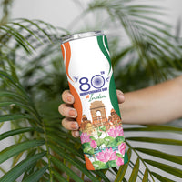 Jai Hind India Skinny Tumbler Happy 80th Independence Day