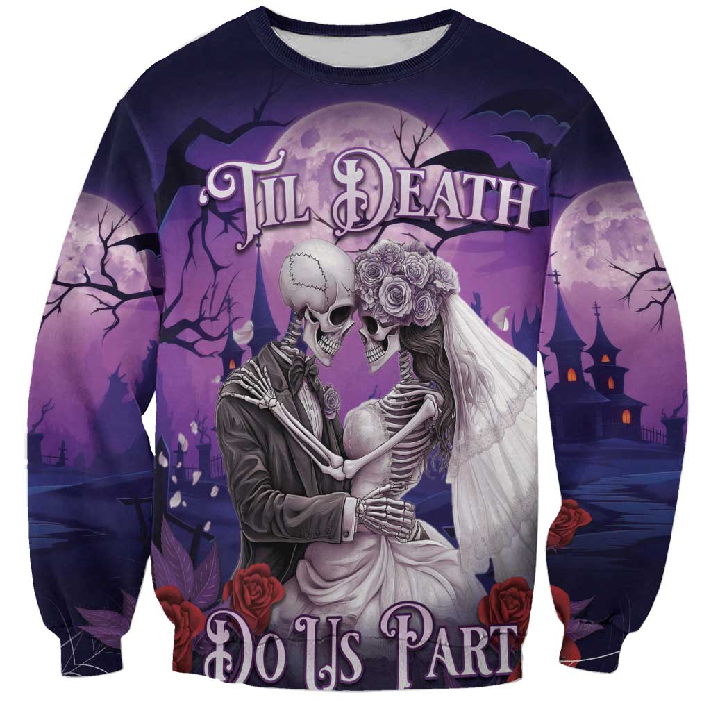 Personalised Halloween Skeleton Couple Sweatshirt Til Death Do Us Part LT05 - Wonder Print Shop