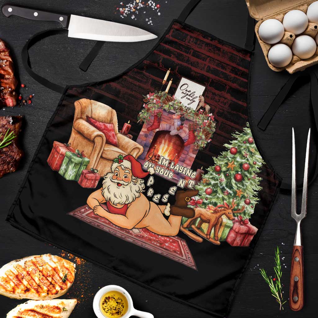 Funny Christmas Apron Naughty Santa Im Laying On Your Present - Wonder Print Shop